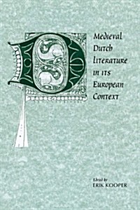 Medieval Dutch Literature in its European Context (Paperback)