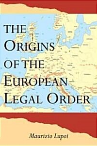 The Origins of the European Legal Order (Paperback)