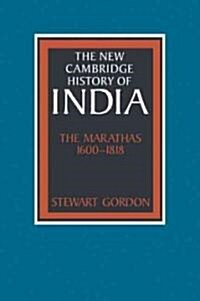 The Marathas 1600–1818 (Paperback)