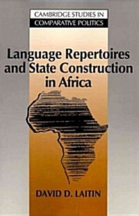 Language Repertoires and State Construction in Africa (Paperback)