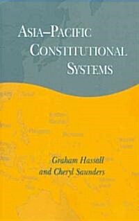 Asia-Pacific Constitutional Systems (Paperback)