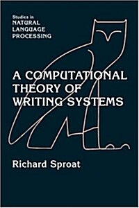 A Computational Theory of Writing Systems (Paperback)