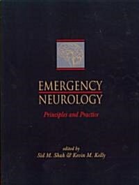 Emergency Neurology : Principles and Practice (Paperback)