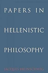 Papers in Hellenistic Philosophy (Paperback, 1st)
