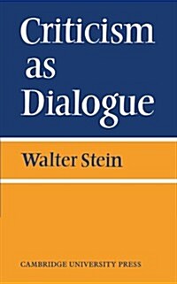Criticism as Dialogue (Paperback, 1st)