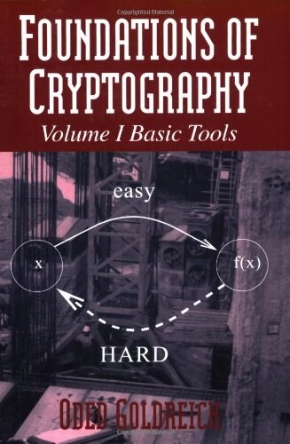 Foundations of Cryptography: Volume 1, Basic Tools (Paperback)