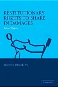 Restitutionary Rights to Share in Damages : Carers Claims (Paperback)