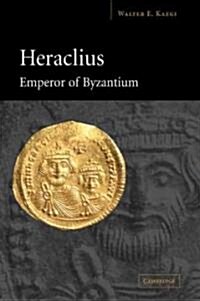 Heraclius, Emperor of Byzantium (Paperback)