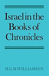 Israel in the Books of Chronicles (Paperback)