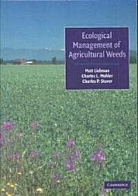 Ecological Management of Agricultural Weeds (Paperback, 1st)
