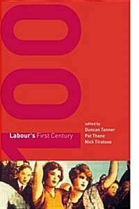 Labours First Century (Paperback, 1st)