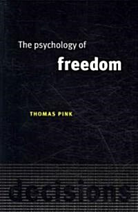 The Psychology of Freedom (Paperback)