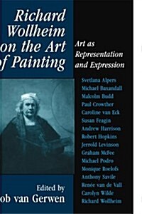 Richard Wollheim on the Art of Painting : Art as Representation and Expression (Paperback)