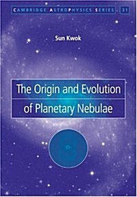 The Origin and Evolution of Planetary Nebulae (Paperback)