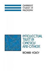 Intellectual Trust in Oneself and Others (Paperback)