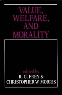 Value, Welfare, and Morality (Paperback, 1st)