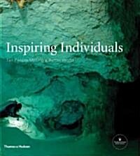 Inspiring Individuals : Ten People Making a Better World (Hardcover)