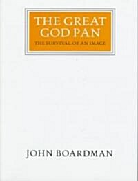 The Great God Pan : The Survival of an Image (Hardcover)