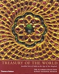 Treasury of the World : Jewelled Arts of India in the Age of the Mughals (Paperback)