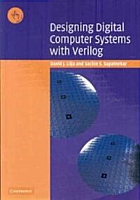 Designing Digital Computer Systems with Verilog (Paperback)
