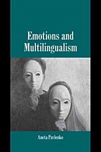 Emotions and Multilingualism (Paperback)