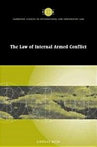 The Law of Internal Armed Conflict (Paperback)