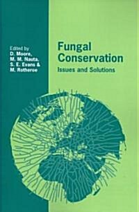 [중고] Fungal Conservation : Issues and Solutions (Paperback)