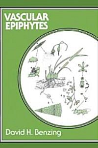 Vascular Epiphytes : General Biology and Related Biota (Paperback)