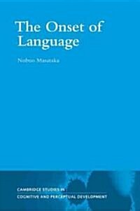 The Onset of Language (Paperback)