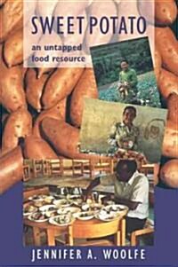 Sweet Potato : An Untapped Food Resource (Paperback)