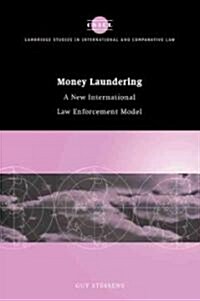 Money Laundering : A New International Law Enforcement Model (Paperback)