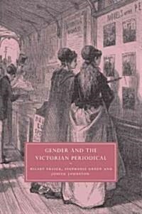 Gender and the Victorian Periodical (Paperback)
