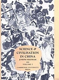 Science and Civilisation in China: Volume 1, Introductory Orientations (Hardcover)