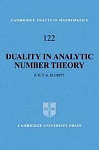 Duality in Analytic Number Theory (Paperback)