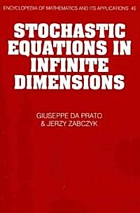 Stochastic Equations in Infinite Dimensions (Paperback)