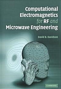 Computational Electromagnetics for RF and Microwave Engineering (Paperback, 1st)