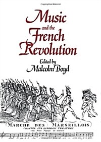 Music and the French Revolution (Paperback)