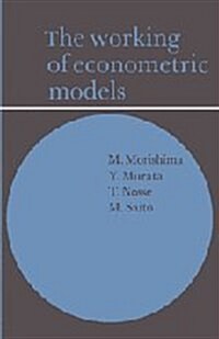 The Working of Econometric Models (Hardcover)