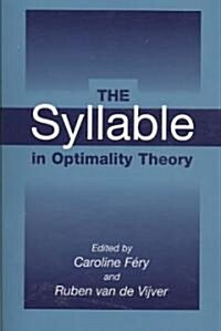 The Syllable in Optimality Theory (Paperback)