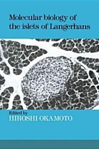 Molecular Biology of the Islets of Langerhans (Paperback)