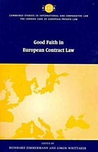 Good Faith in European Contract Law (Paperback)
