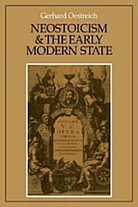 Neostoicism and the Early Modern State (Paperback)