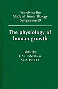 The Physiology of Human Growth (Paperback)