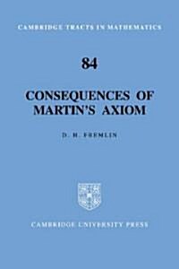 Consequences of Martins Axiom (Paperback)