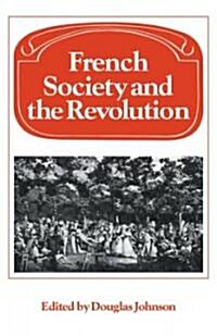 French Society and the Revolution (Paperback)