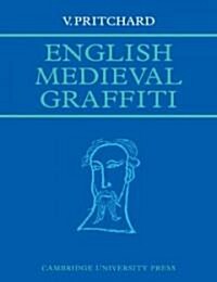 English Medieval Graffiti (Paperback)