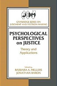 Psychological Perspectives on Justice : Theory and Applications (Paperback)