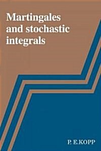 Martingales and Stochastic Integrals (Paperback)
