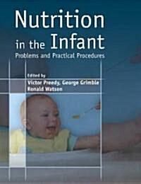 Nutrition in the Infant (Paperback, 1st, Reprint)