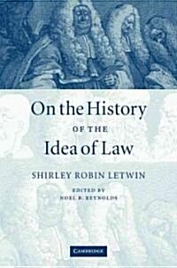 On the History of the Idea of Law (Paperback, 1st)